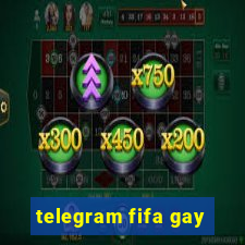 telegram fifa gay